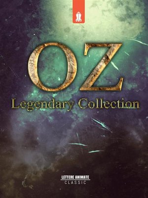 cover image of OZ--Legendary Collection